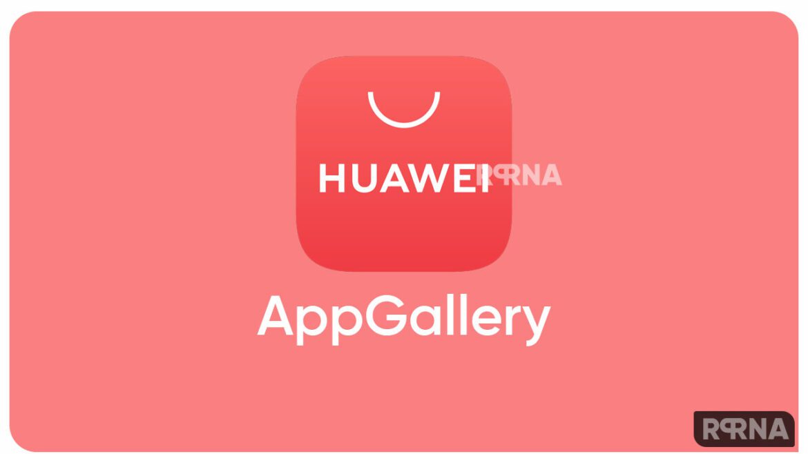 Get The Latest Huawei Appgallery Apk V1221203 Rprna 