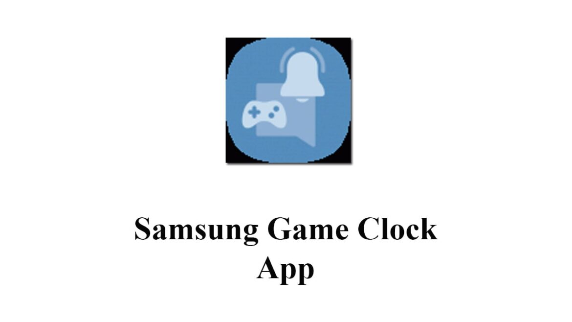 There’s a new update available for Samsung Game Clock App, get the