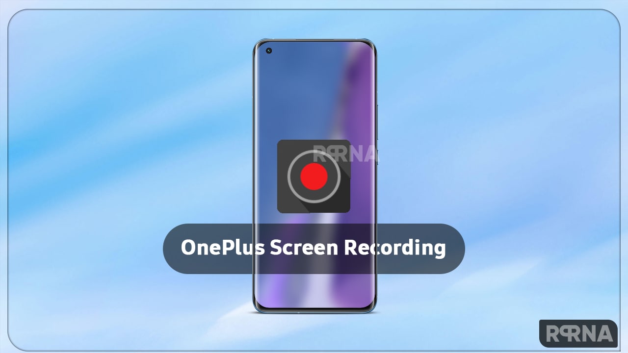 OnePlus Screen Recording App