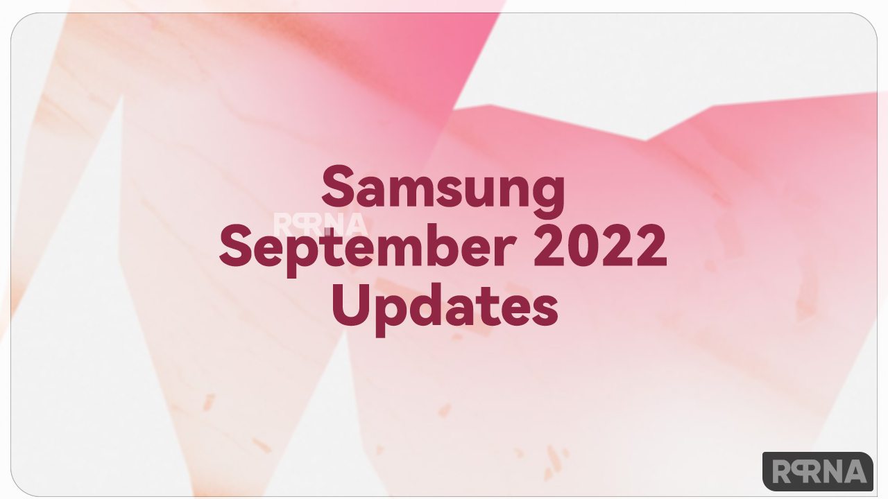 Samsung September 2022 Update