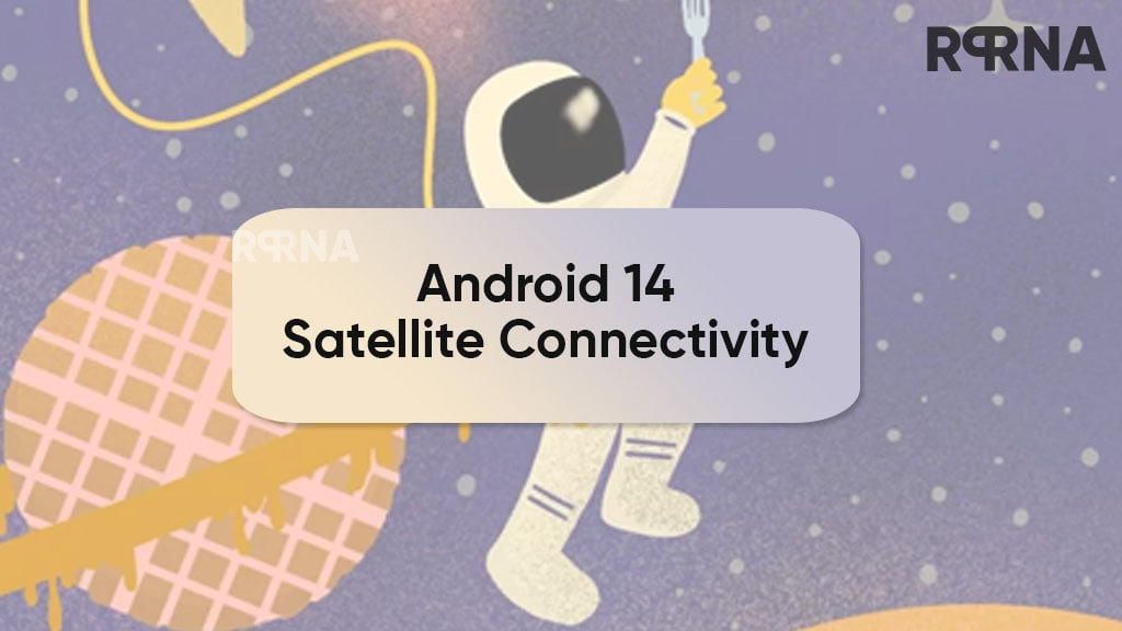 Android 14 satellite connectivity