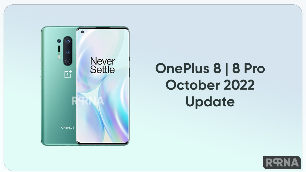 OnePlus 8 and 8 Pro October 2022 Upddate 5G support