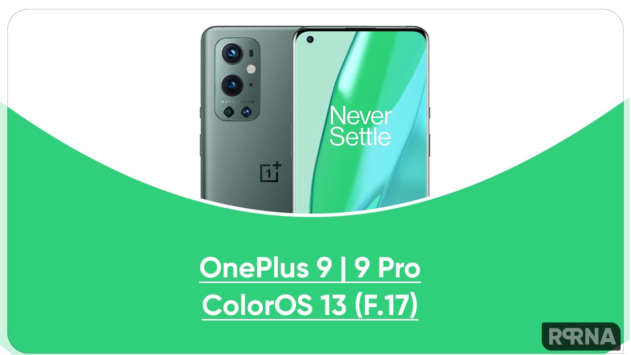 OnePlus 9 and 9 Pro Optimize ColorOS F.17 update