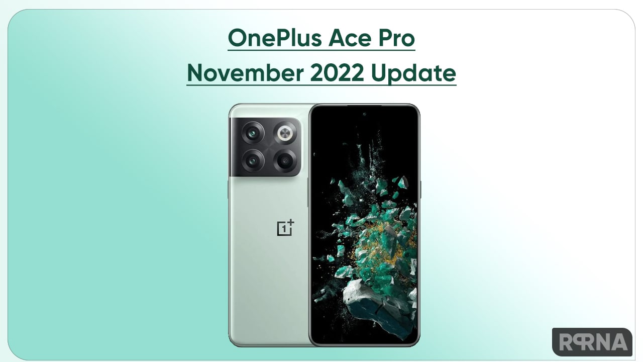 OnePlus Ace Pro November 2022 Update
