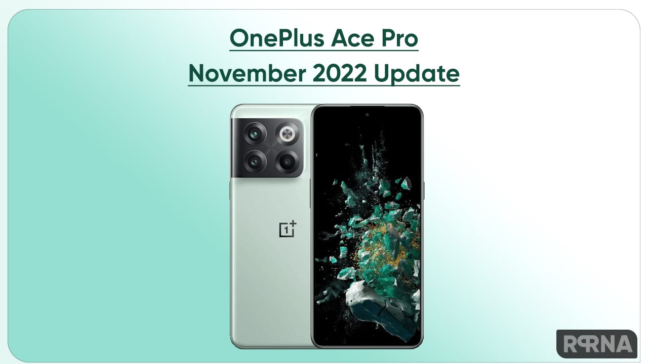 OnePlus Ace Pro November 2022 Update 