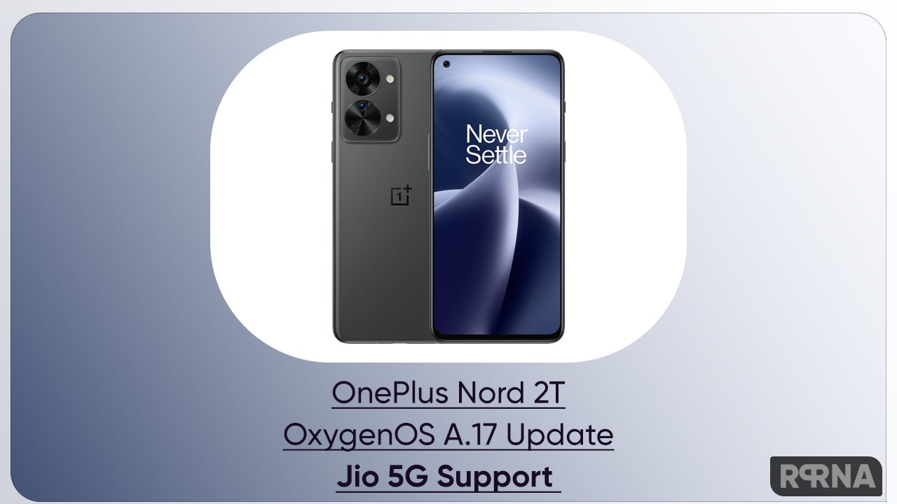 OnePlus Nord 2T OxygenOS JIO 5g support