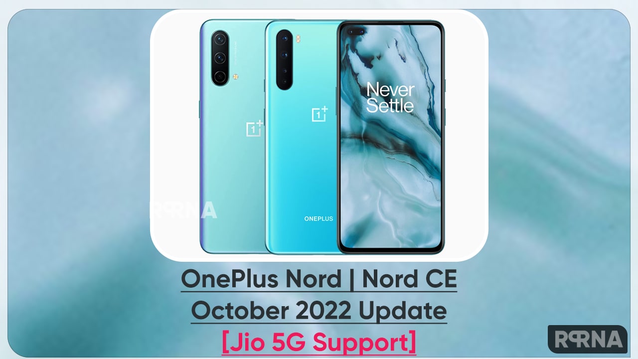 OnePlus Nord CE Octber 2022 Update 5G Support