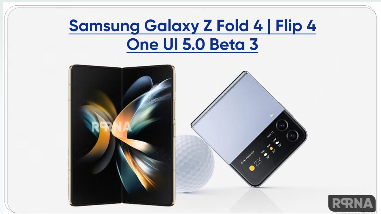 Samsung Galaxy Z Fold 4 and Z Flip 4 One UI 5.0 update