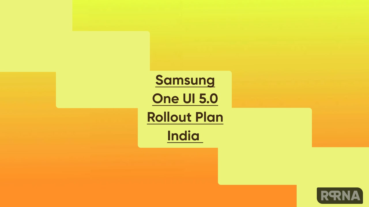Smasung One UI 5.0 ROLLOUT PLAN iNDIA