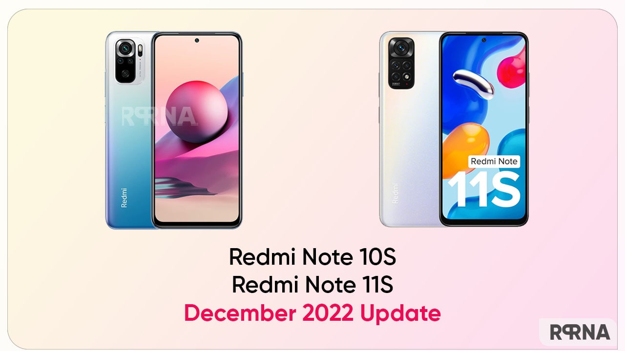 Redmi Note 10S and Redmi Note 11S grabs December 2022 security update