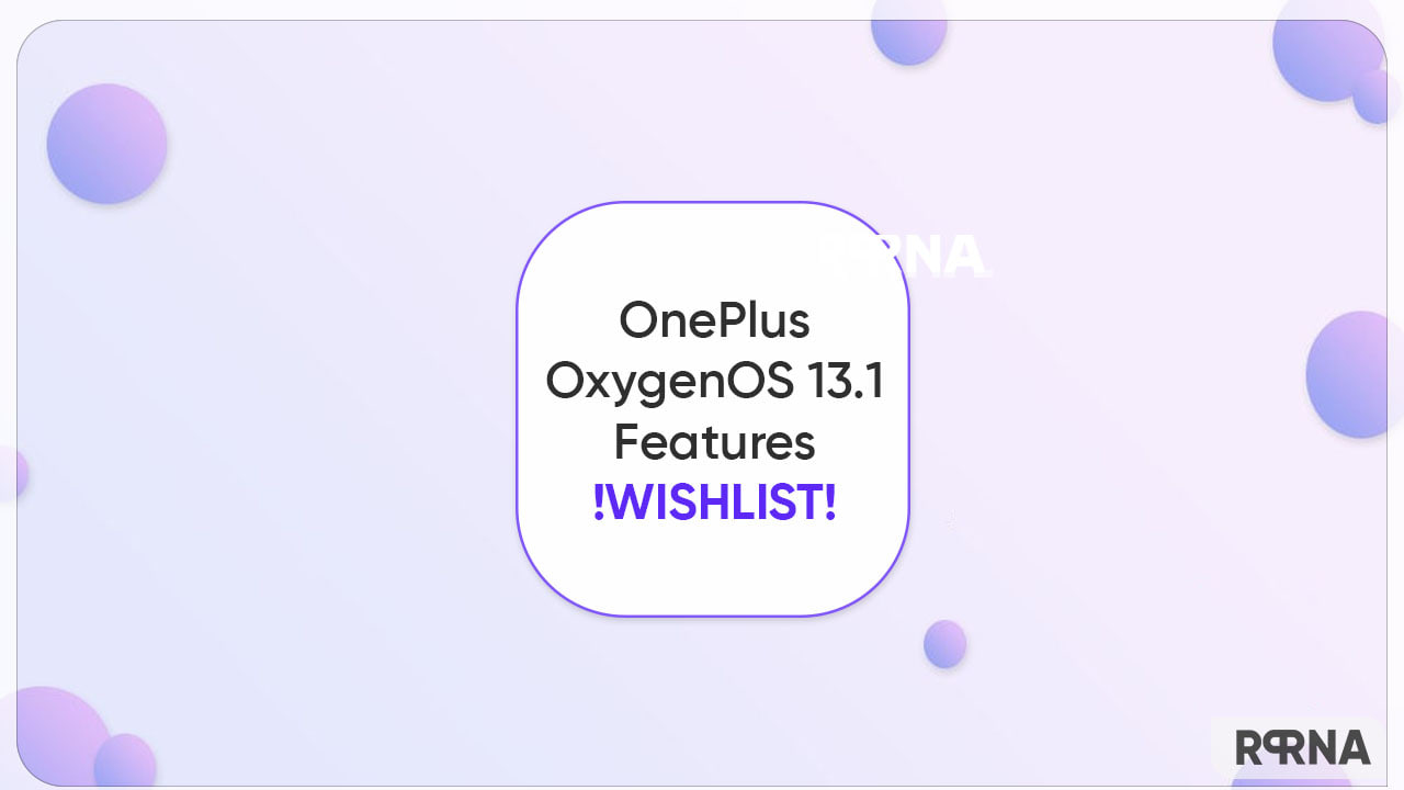 OnePlus OxygenOS 13.1 Features
