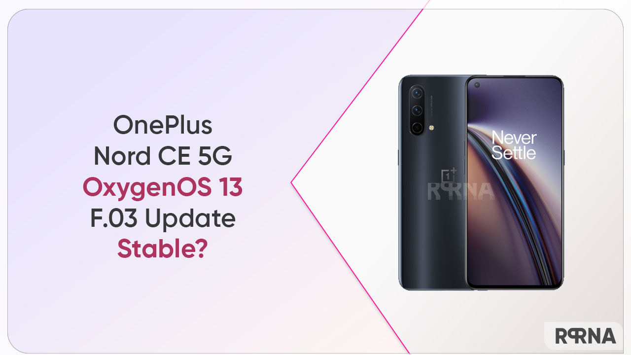 OnePlus Nord CE OxygenOS 13 F.03 update