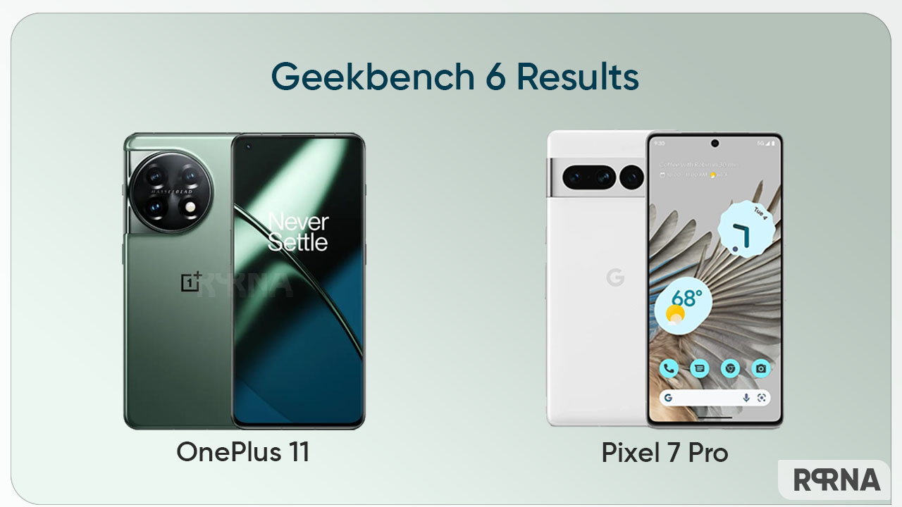 OnePlus 11 Pixel 7 Pro Geekbench