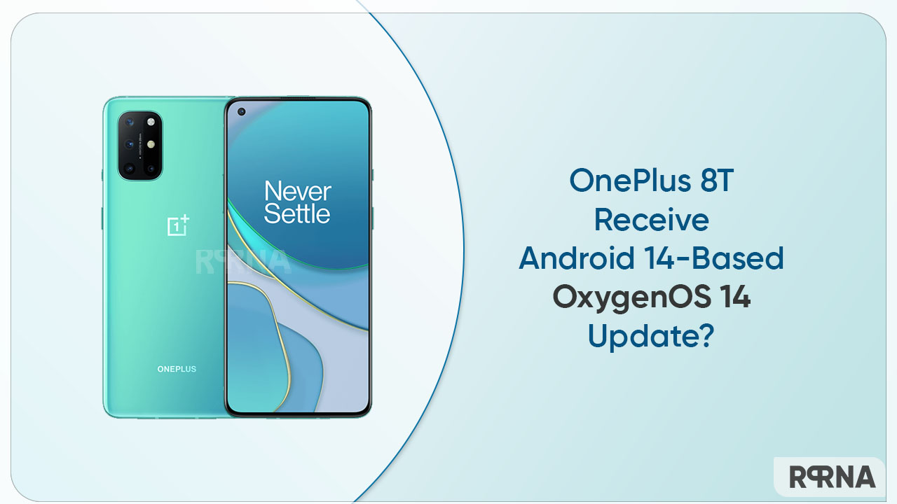 OnePlus 11 and OnePlus 8T start receiving OxygenOS 14.0.0.304 and