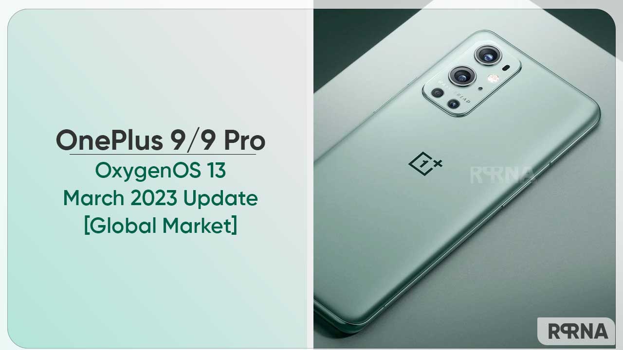 OnePlus 9 Pro March 2023 update global