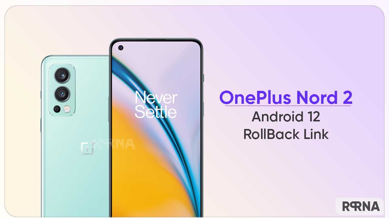 OnePlus Nord 2 OxygenOS 13 rollback