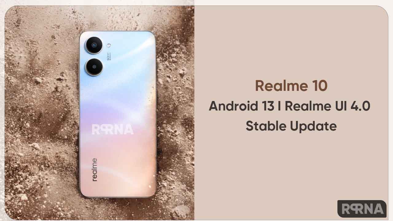 Realme 10 Android 13 stable update