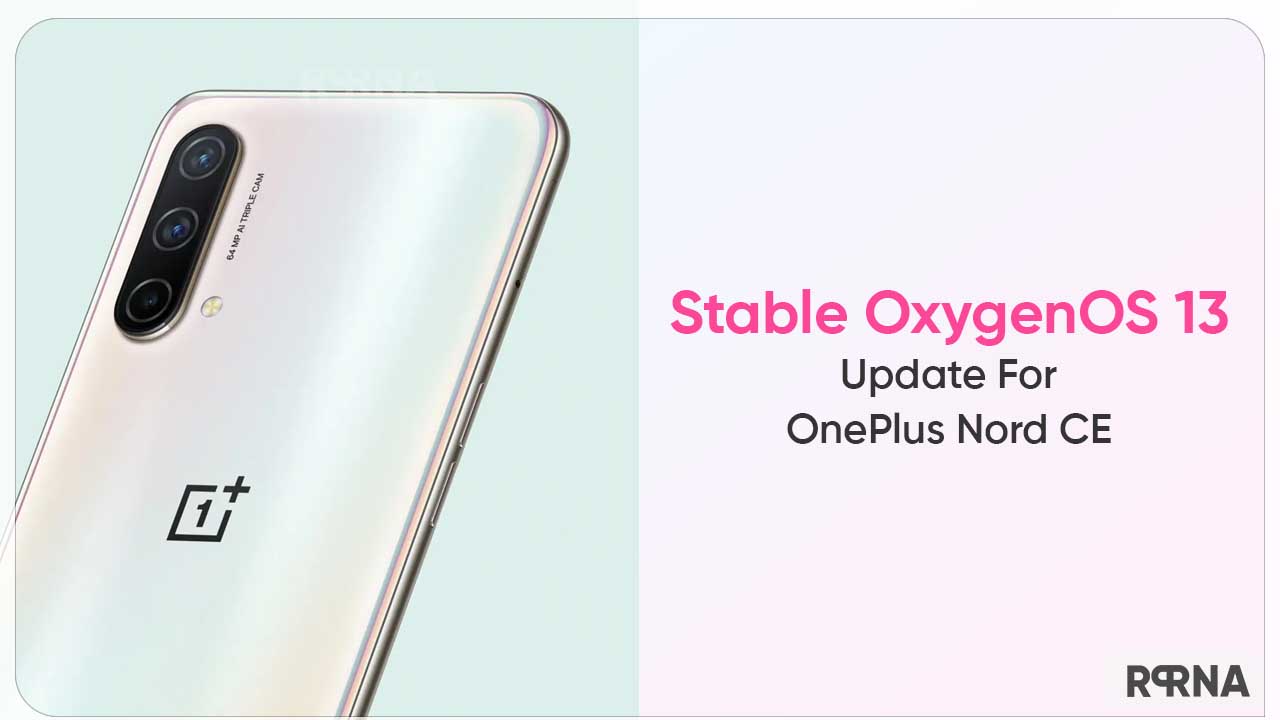 OnePlus Nord CE stable OxygenOS 13 update