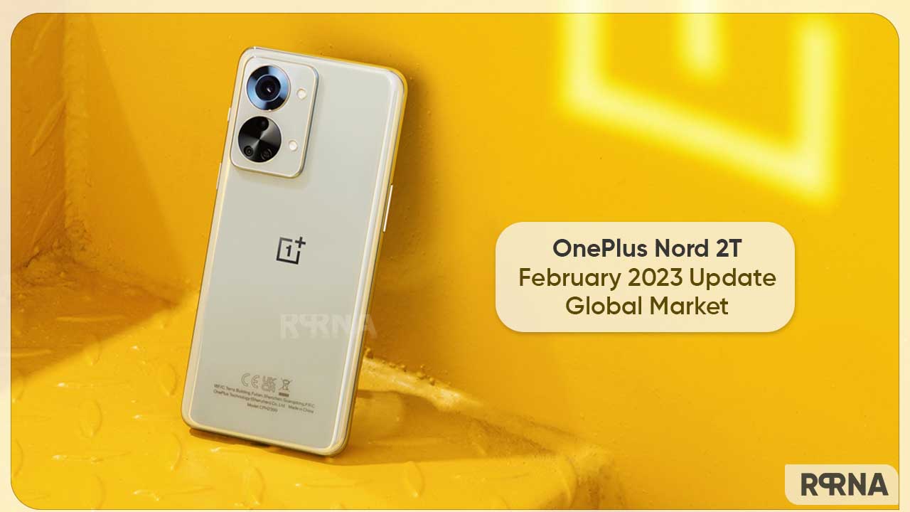 OnePlus Nord 2T February 2023 update global