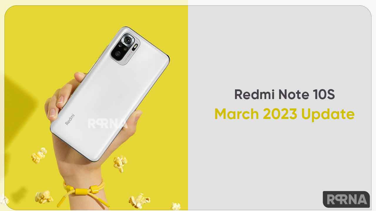 Redmi Note 10S March 2023 update