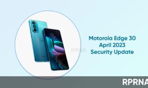 Motorola Edge 30 April 2023 update