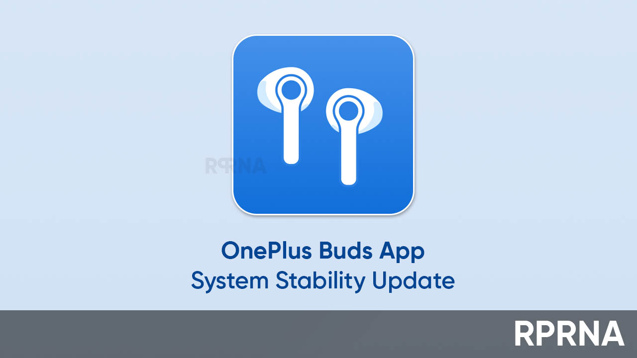 OnePlus Buds app stability update