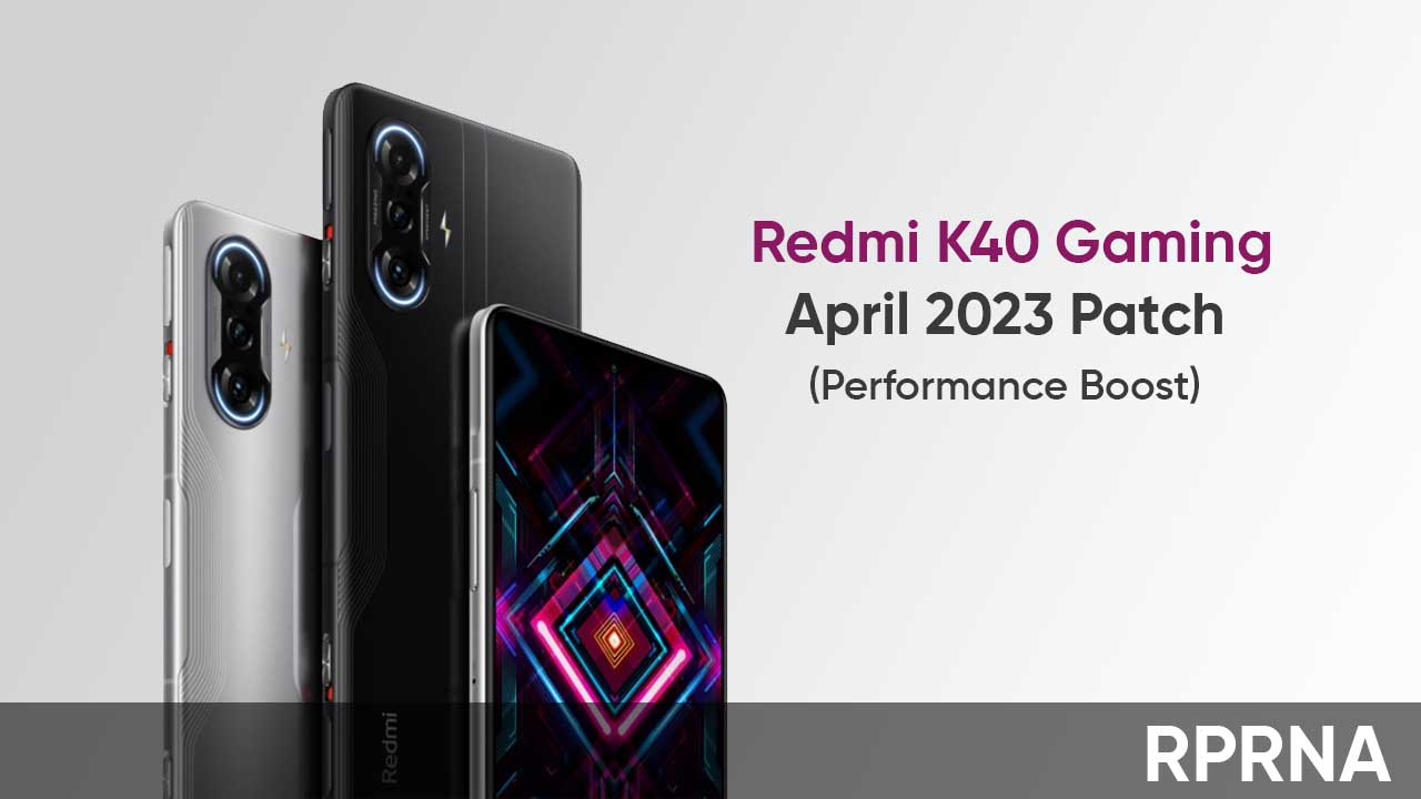 Redmi K40 Gaming April 2023 patch