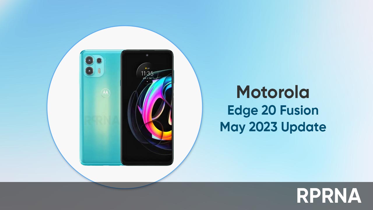 Motorola Edge 20 Fusion May 2023 patch