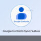 Google Contacts sync feature