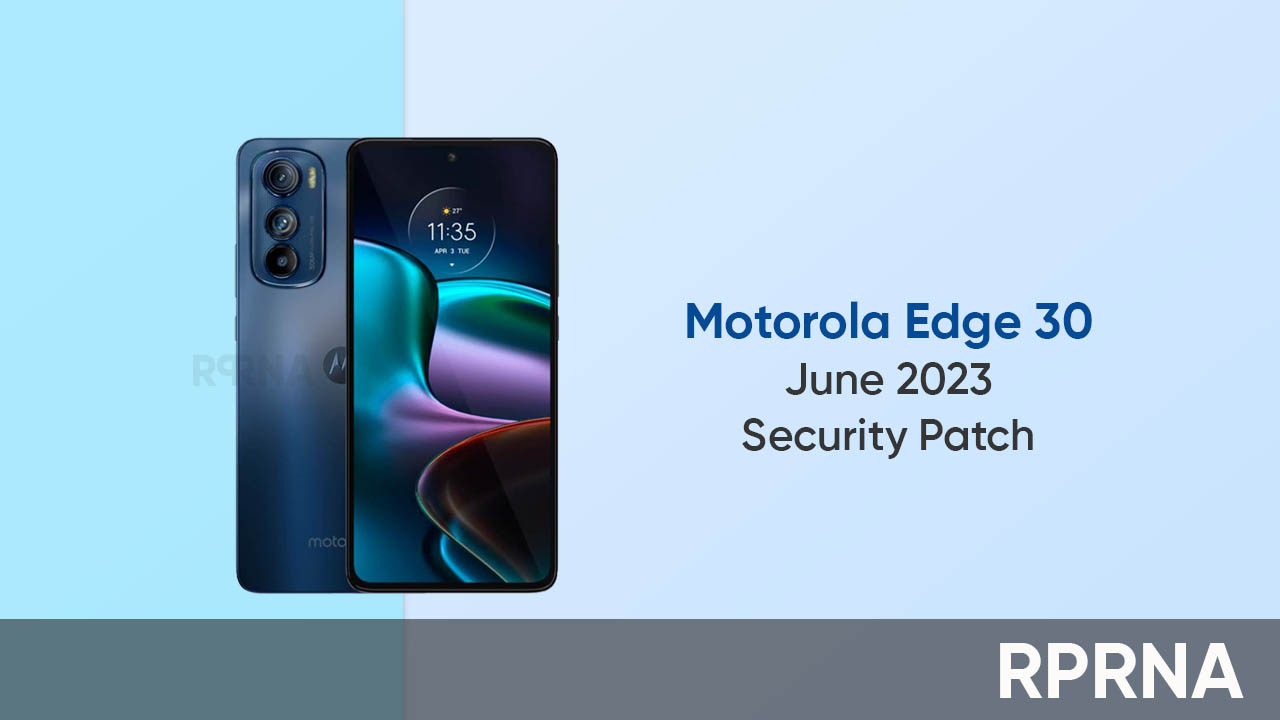 Motorola Edge 30 June 2023 patch