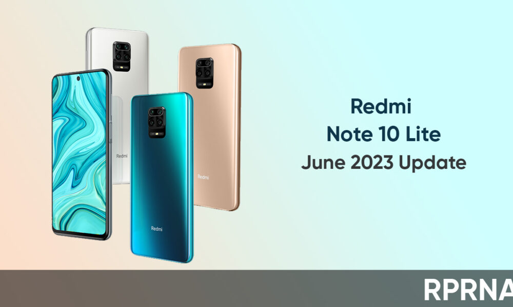 Redmi Note 10 Lite Collects June 2023 Miui Update In India Rprna 2828