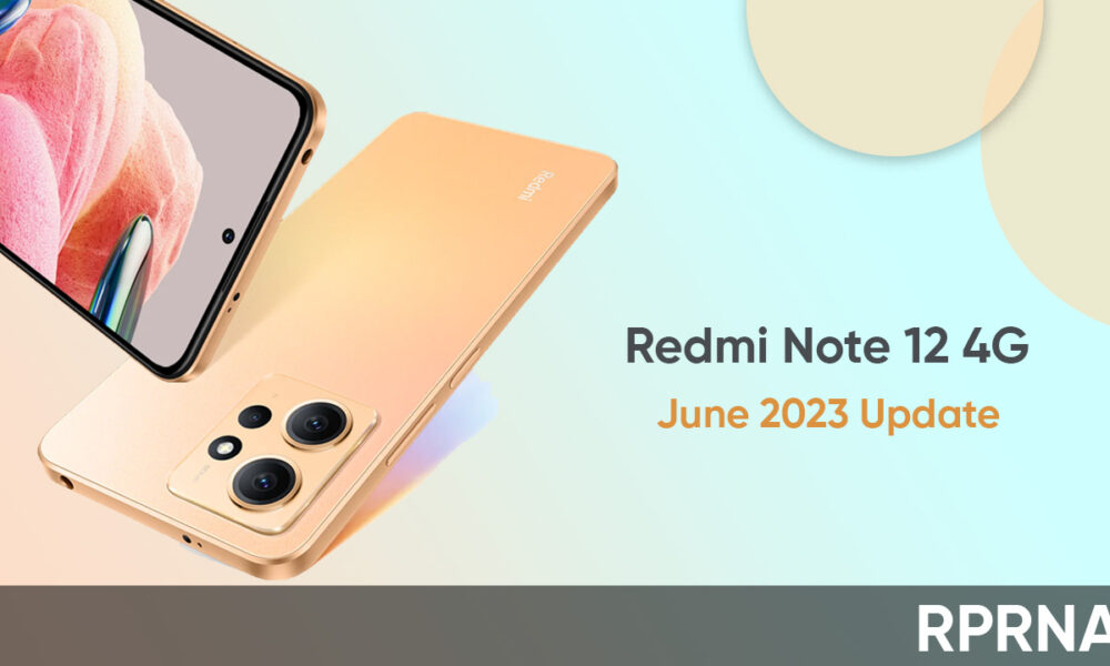 June 2023 Miui Update Arrives For More Redmi Note 12 4g Users Rprna 6217
