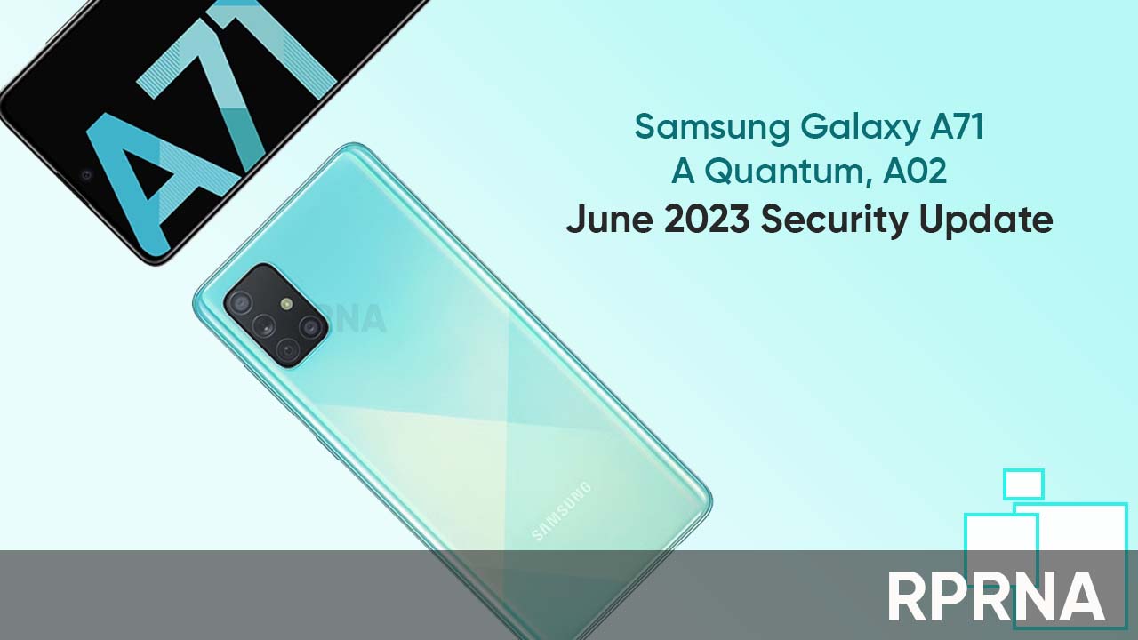 Samsung Galaxy A71 A02 June 2023 patch