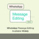 WhatsApp Message Editing feature widely