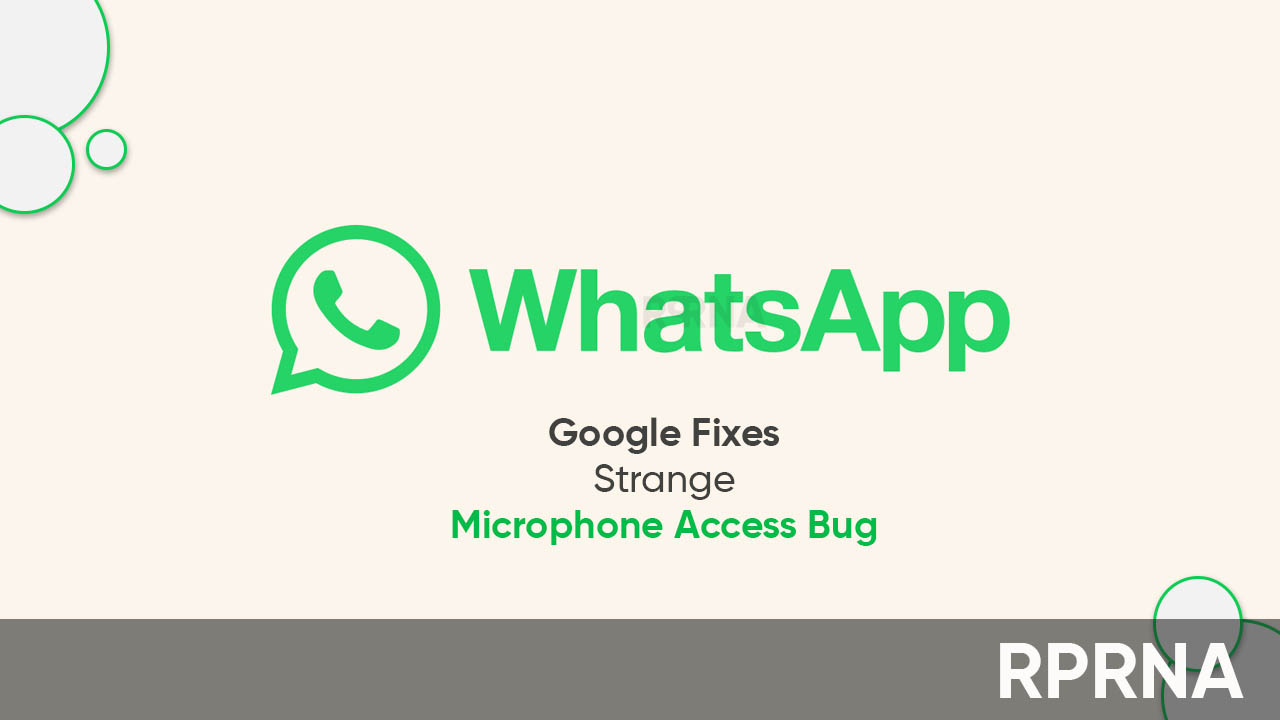 Google fixes WhatsApp microphone bug