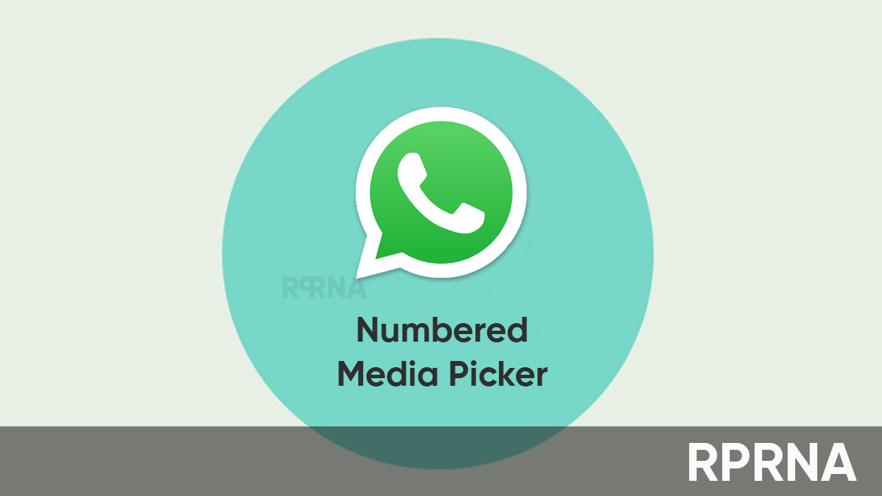 WhatsApp numbered media picker