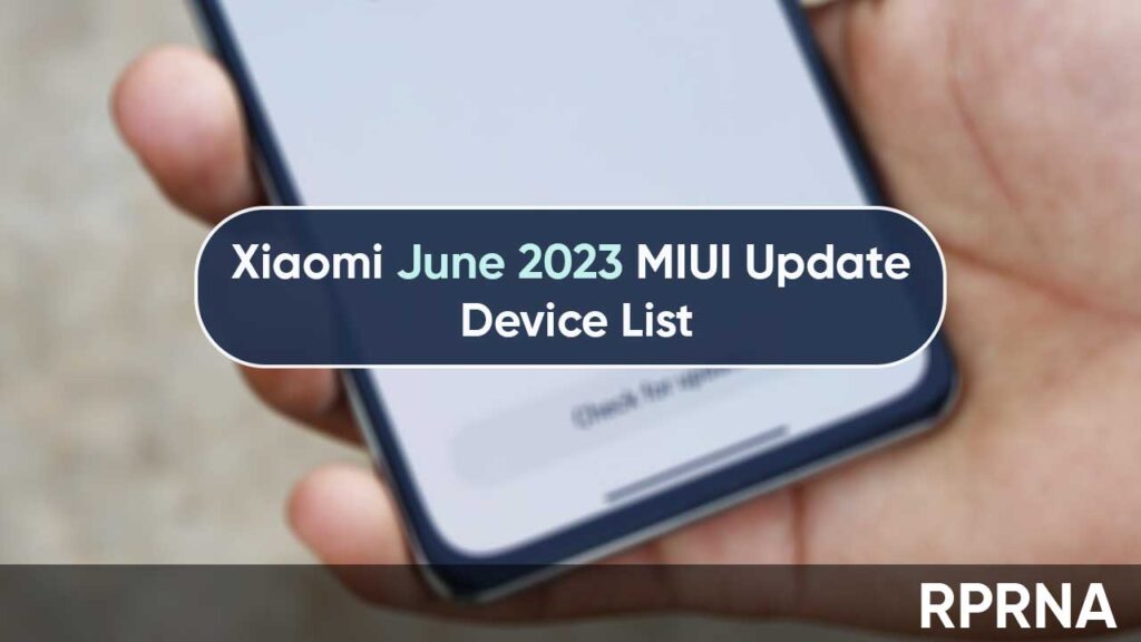 Xiaomi June 2023 Miui Update Now Available For These Devices Rprna 6496