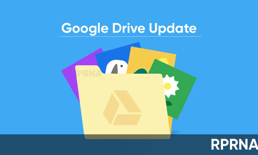 Google Drive app is getting a foldableoptimized update RPRNA