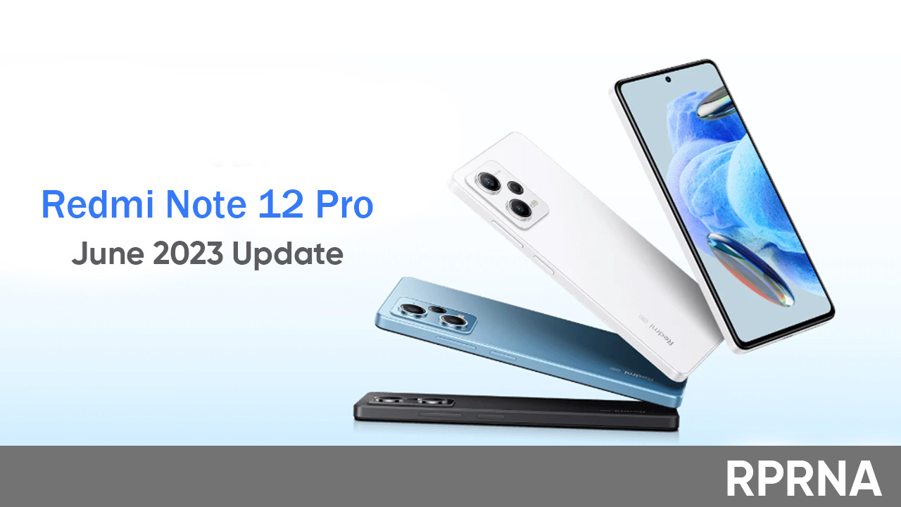 Redmi Note 12 Pro June 2023 update India