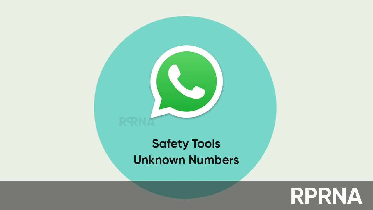 WhatsApp safety tools unknown numbers