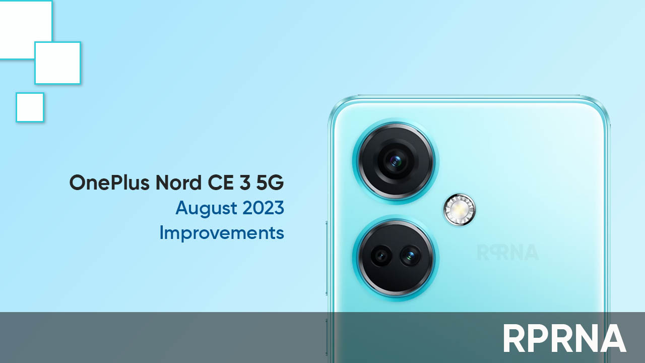 OnePlus Nord CE 3 August 2023 improvements