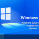 Windows subsystem August 2023 update