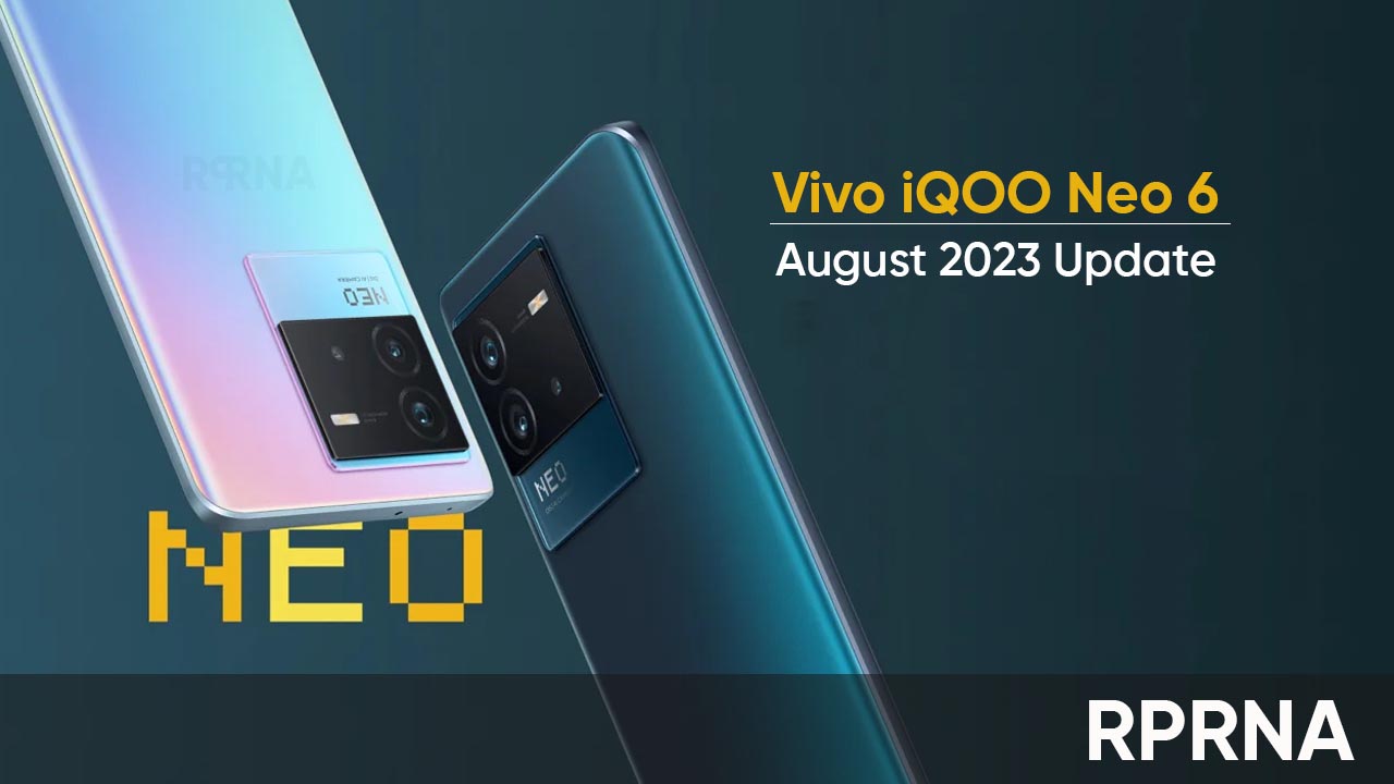 Vivo iQOO Neo 6 August 2023 update