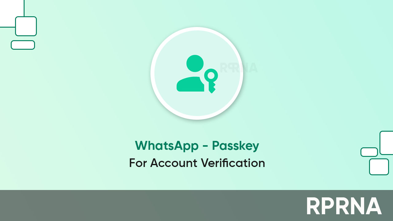 WhatsApp passkey account verification