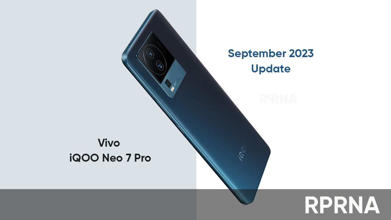 Vivo iQOO Neo 7 Pro September 2023 update